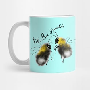 Let's Be Friends Bumble Bees Mug